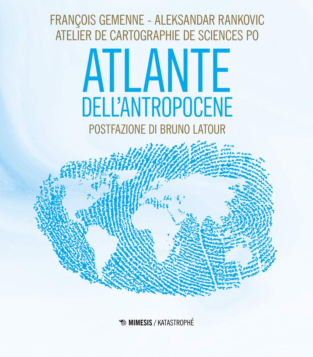 Atlante Dell'antropocene - 4