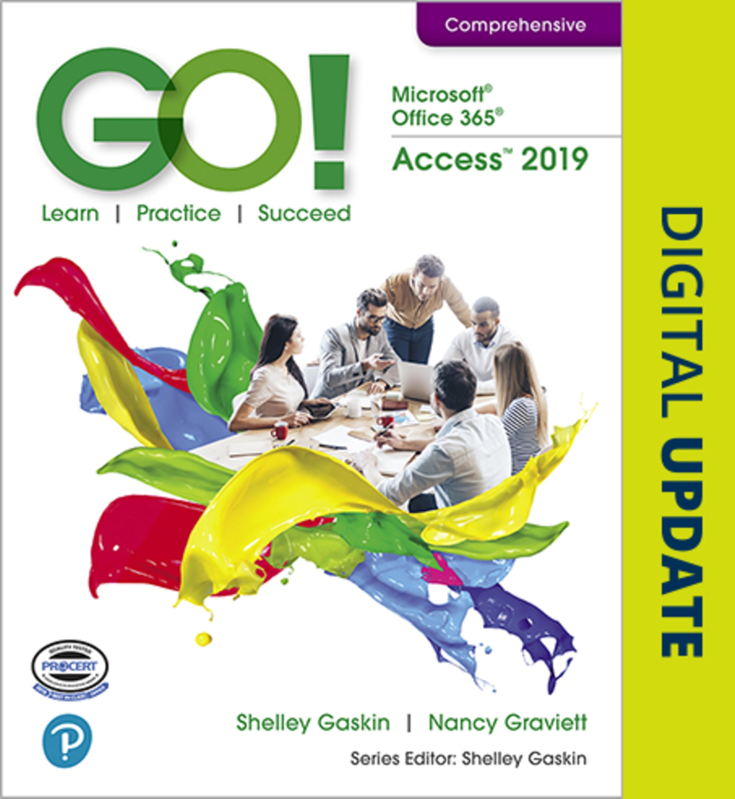GO! with Microsoft Office 365, Access 2019 Comprehensive 1st Edition