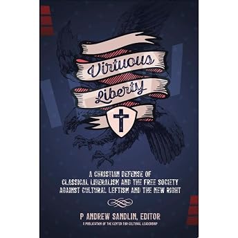 Virtuous Liberty Audiobook by P. Andrew Sandlin episode artwork