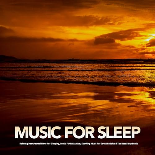 Soothing Piano Music For Sleep By Sleeping Music Sleeping Music Experience Deep Sleep Music Collective On Amazon Music Amazon Com