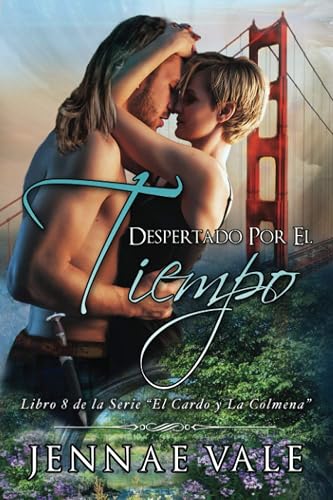 Despertado Por El Tiempo: Libro 8 de la Serie El Cardo y La Colmena