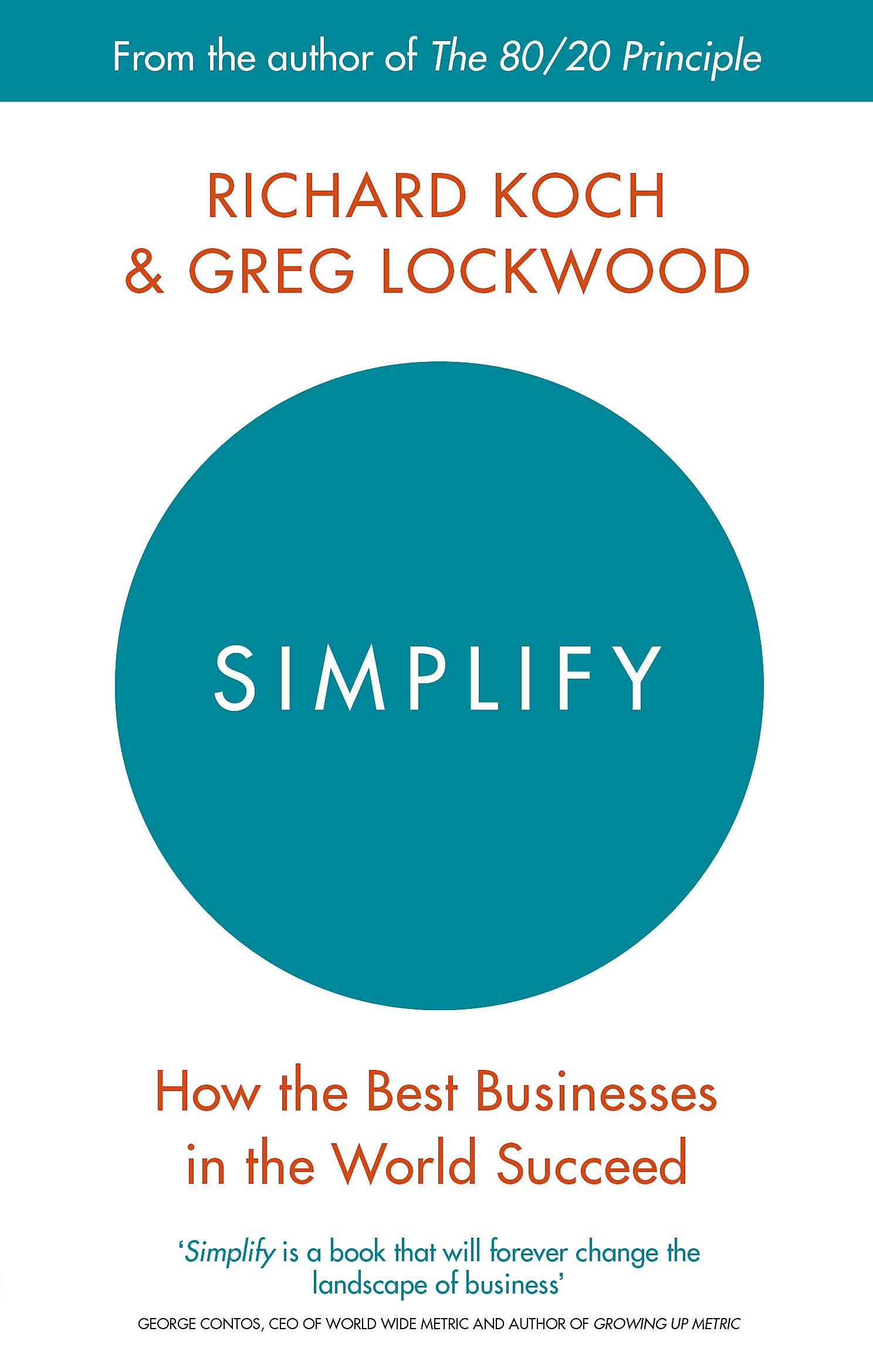 Piatkus Book Simplify: How the Best Businesses in the World Succeed