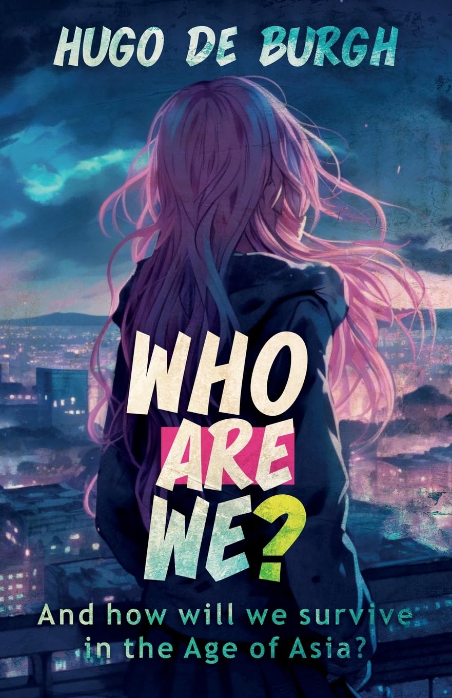 WHO ARE WE?: And how will we survive in the Age of Asia?
