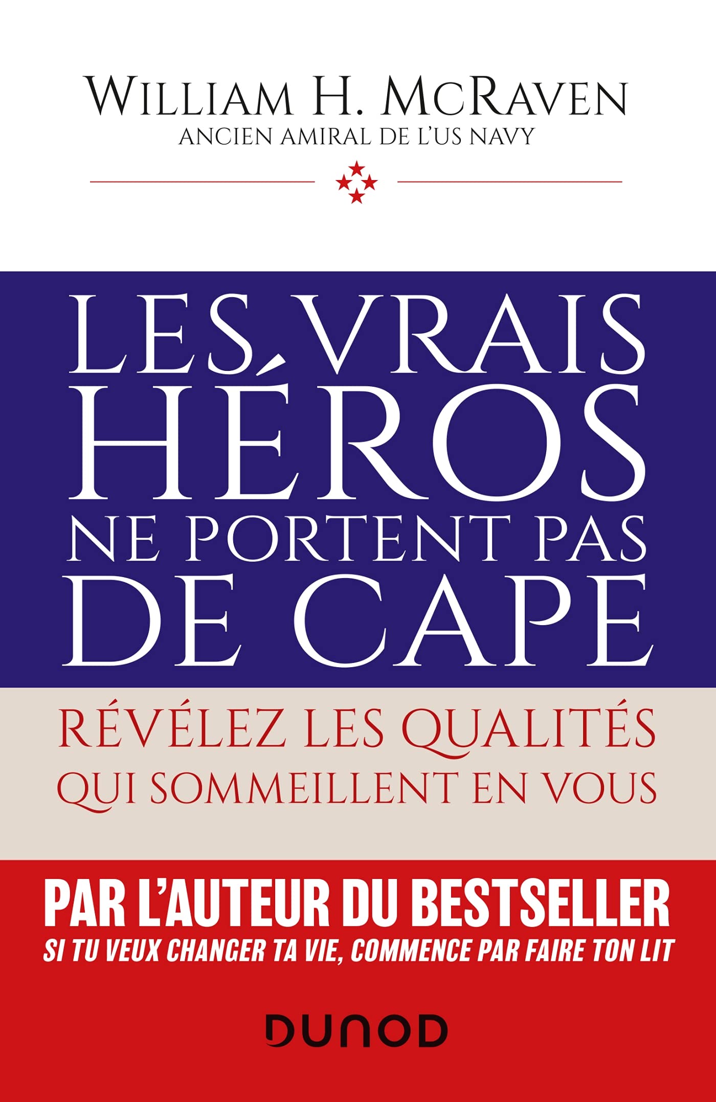 Les vrais héros ne portent pas de cape: Révélez les qualités qui sommeillent en vous