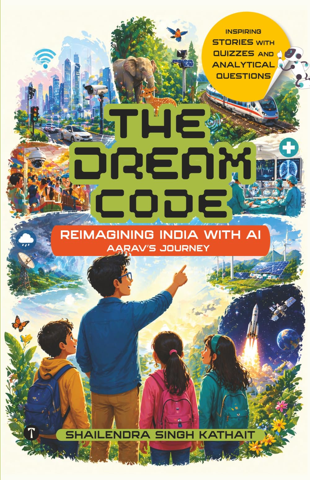 The Dream Code - Reimagining India with AI: Aarav's Journey
