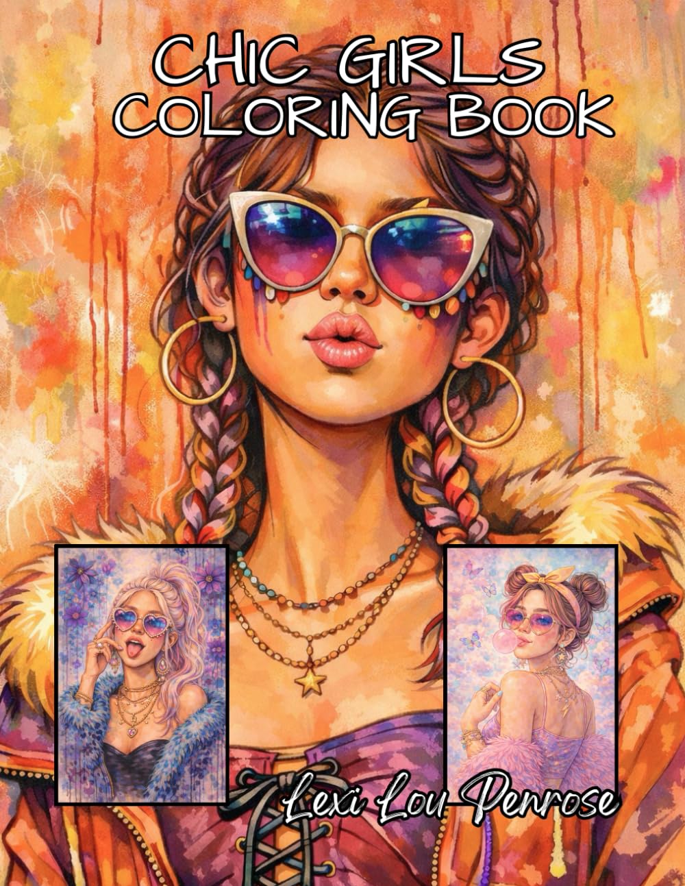 Chic Girls Coloring Book: A Bold Boho Aesthetic Coloring Book for Teens & Adults Featuring Fashion Portraits of Stylish Young Women | Relaxing Creative Fun