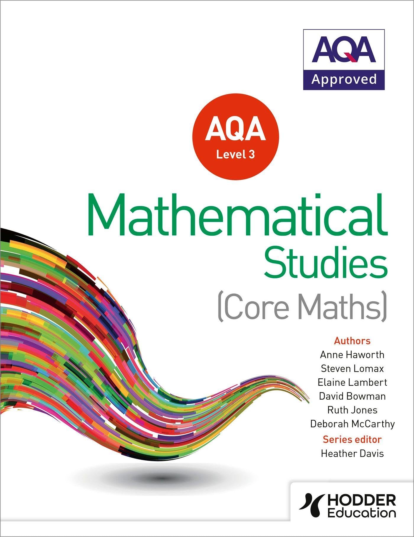 AQA Level 3 Certificate in Mathematical Studies. Davis, Manning, Gale, Lomax**