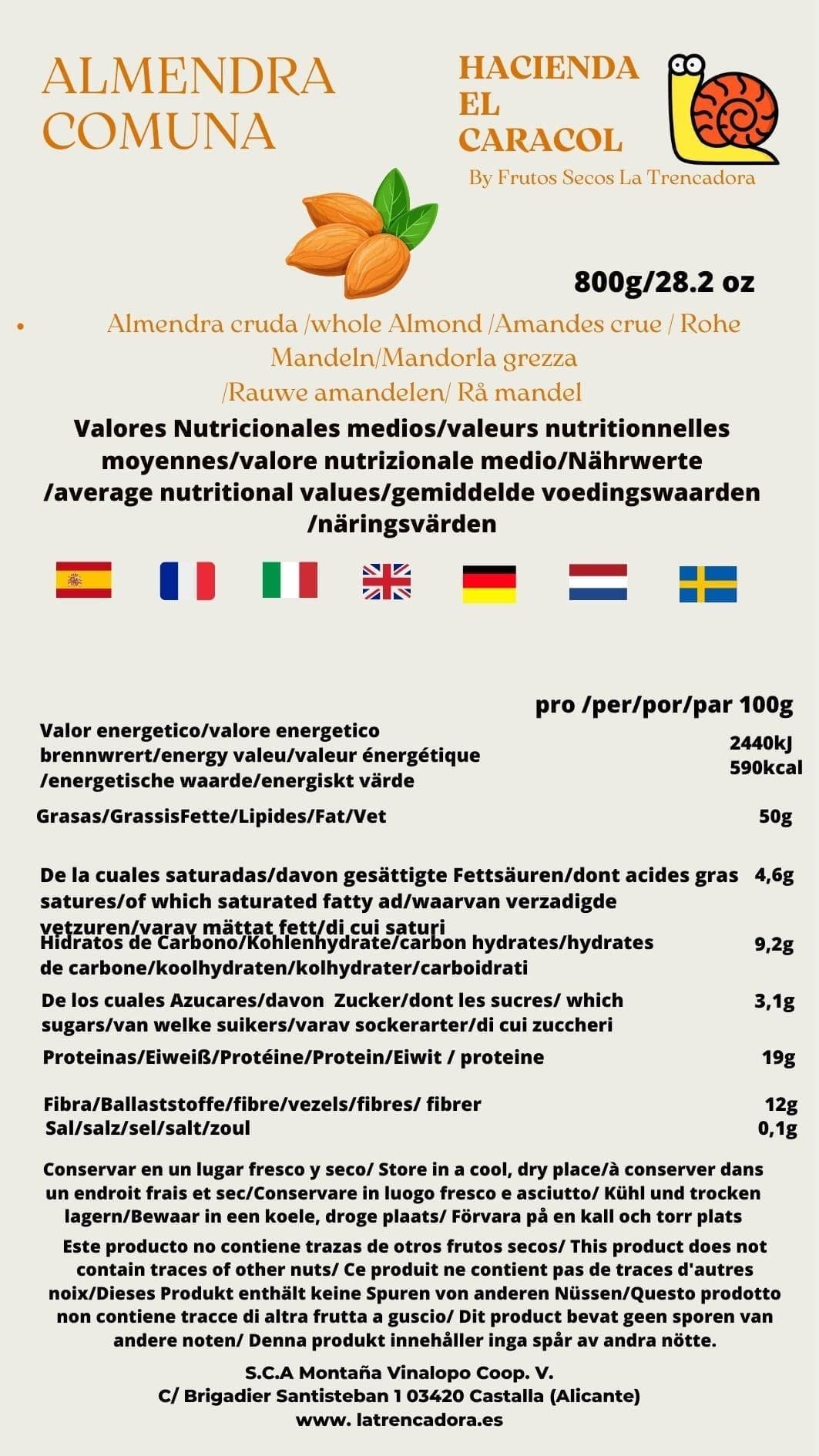 HACIENDA EL CARACOL - Almendra Cruda Española Con Piel Sin Trazas para alergicos No Tostada Sin Gluten Sin Sal Ideal para Dieta Keto