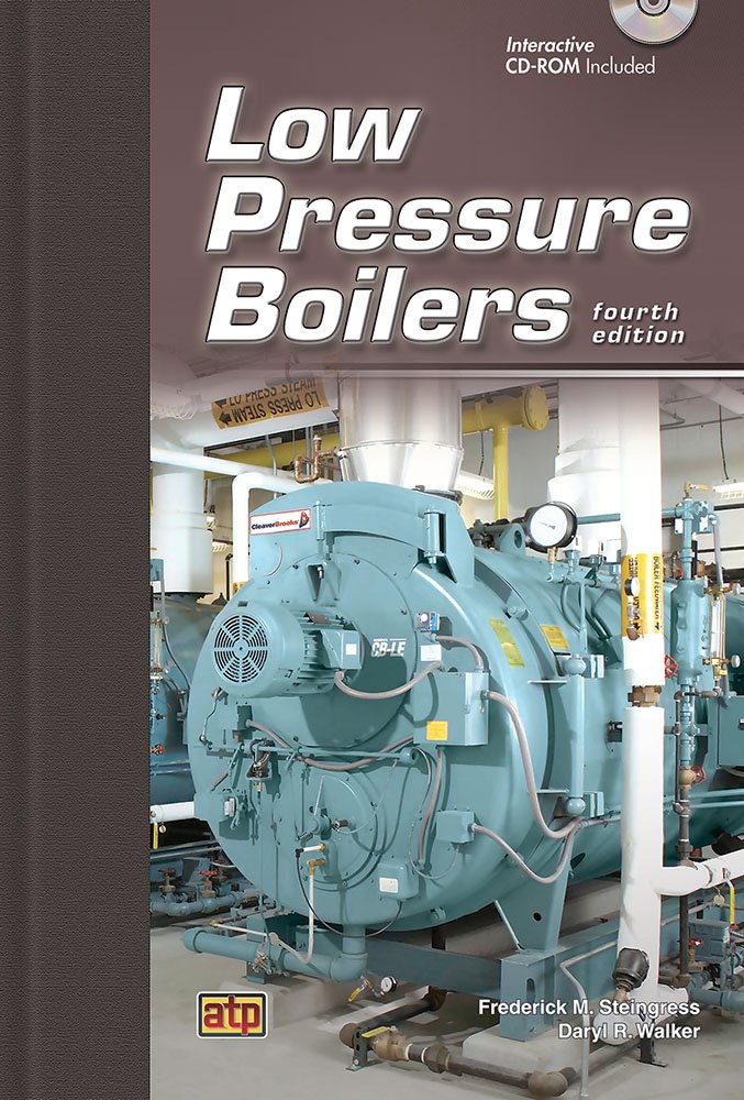 Low Pressure Boilers Frederick M. Steingress, Daryl R. Walker
