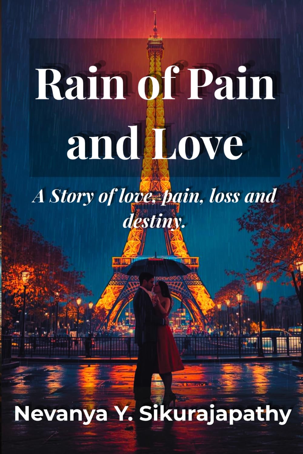 Rain of Pain and Love: A Slow-Burn College Romance of Silence and Jealousy