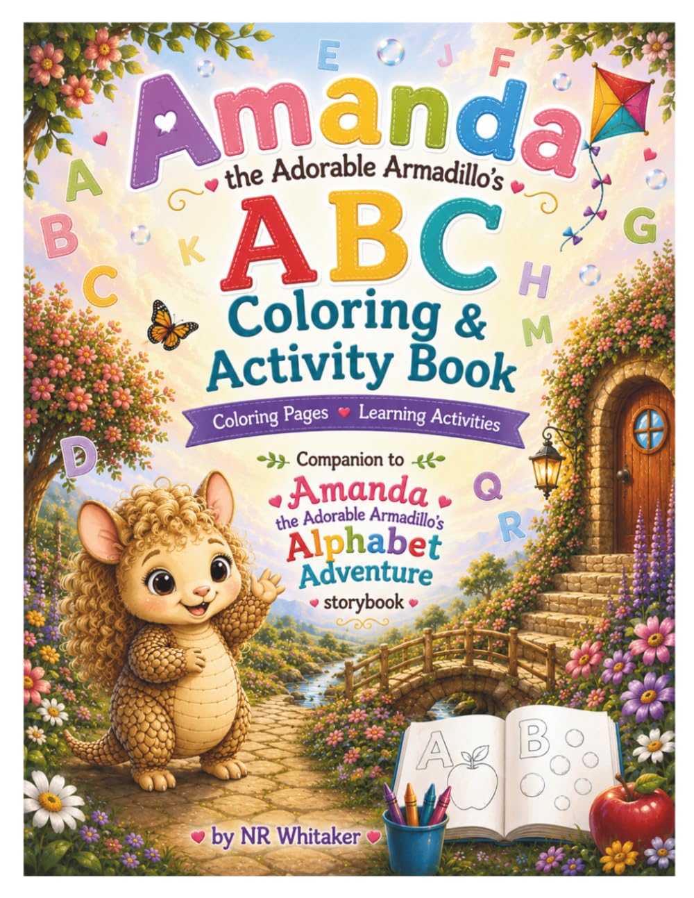 Amanda the Adorable Armadillo's ABC Coloring and Activity Book (The Woodland Adventures)