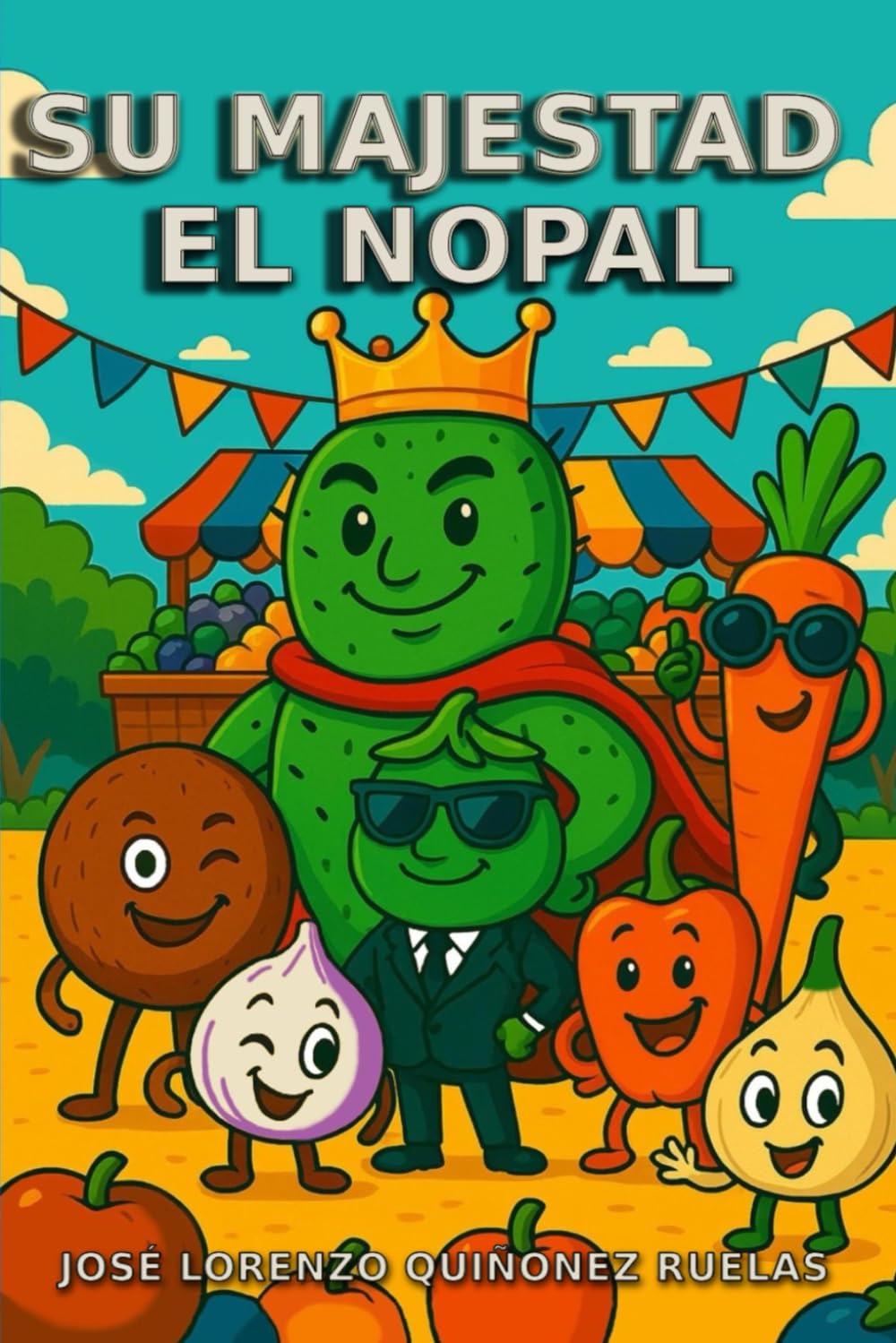 Su majestad el nopal: La rebelión vegetariana