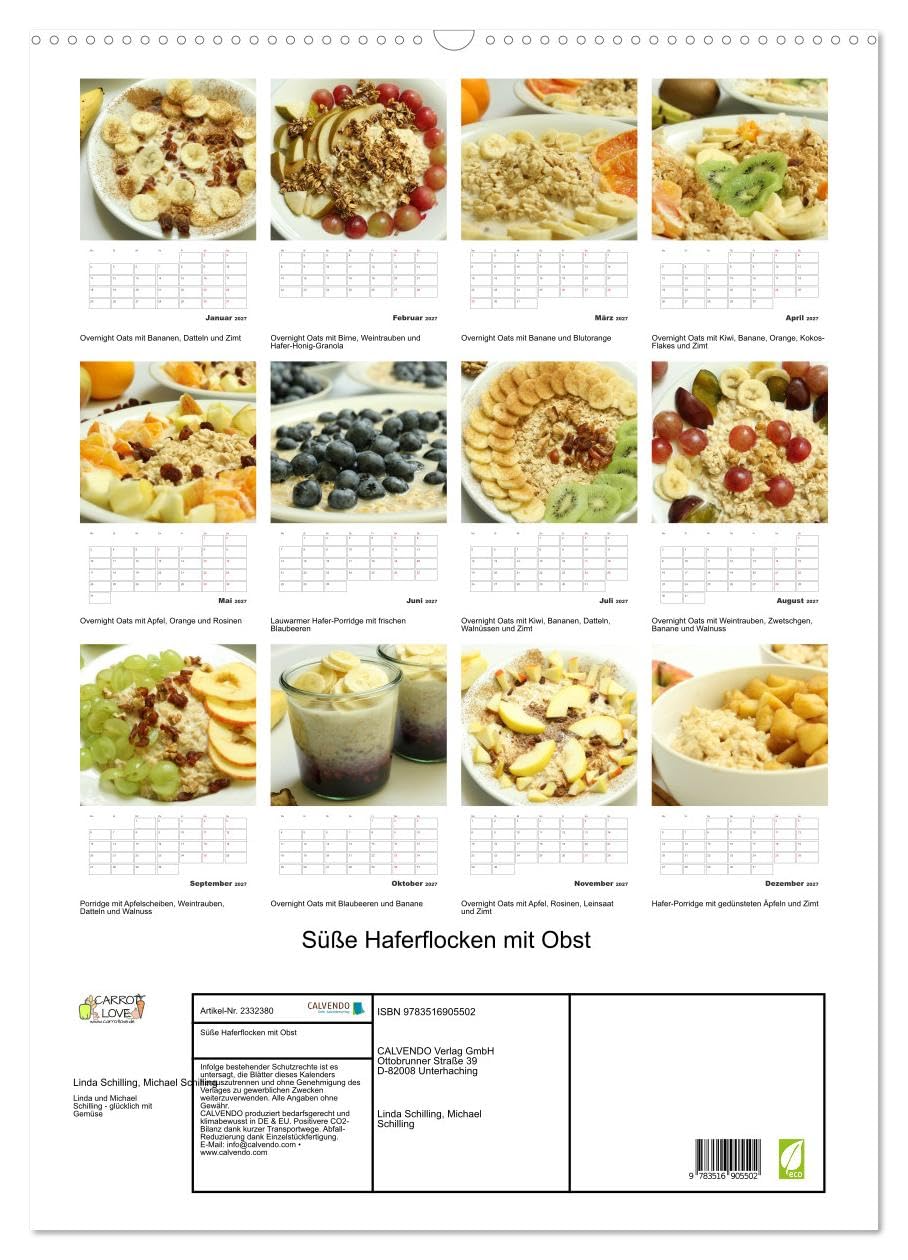 CALVENDO - Süße Haferflocken mit Obst (Wandkalender 2027 DIN A2 hoch), Monatskalender: Haferflocken-Vielfalt: Overnight Oats, Porridge und frische Früchte
