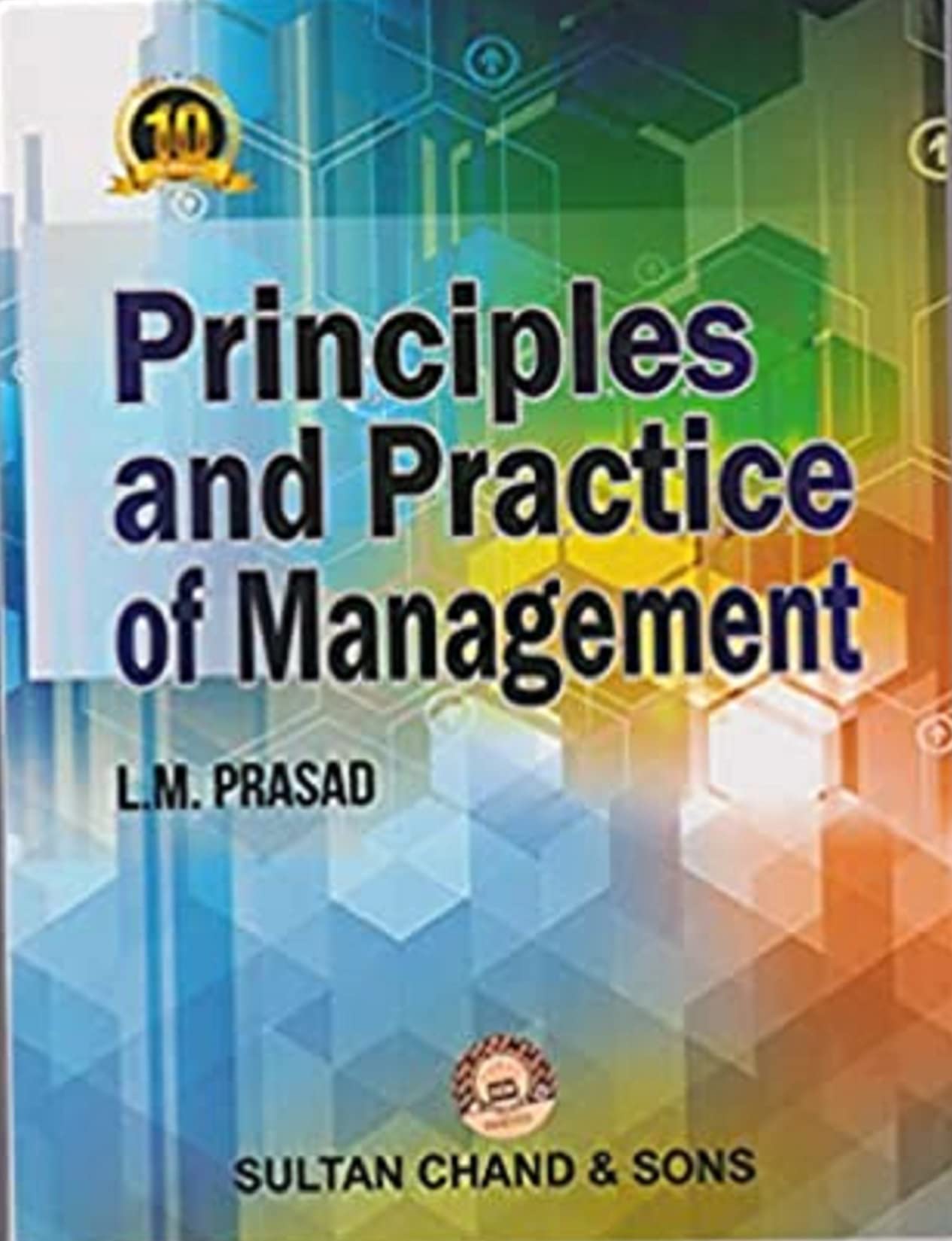 PRINCIPLES AND PRACTICE OF MANAGEMENT