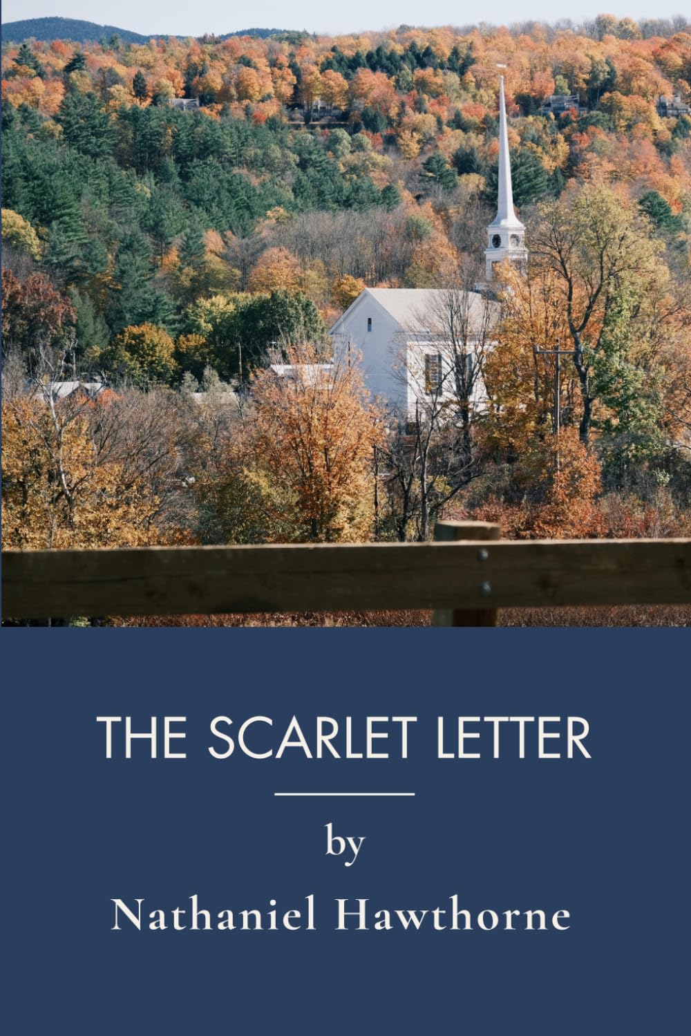 The Scarlet Letter: Classic Of American Literature About Puritanical Society (Annotated)