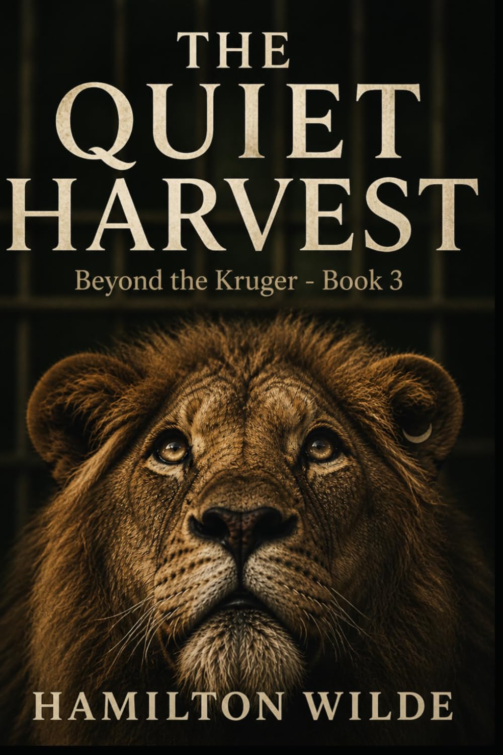 The Quiet Harvest (Beyond the Kruger)