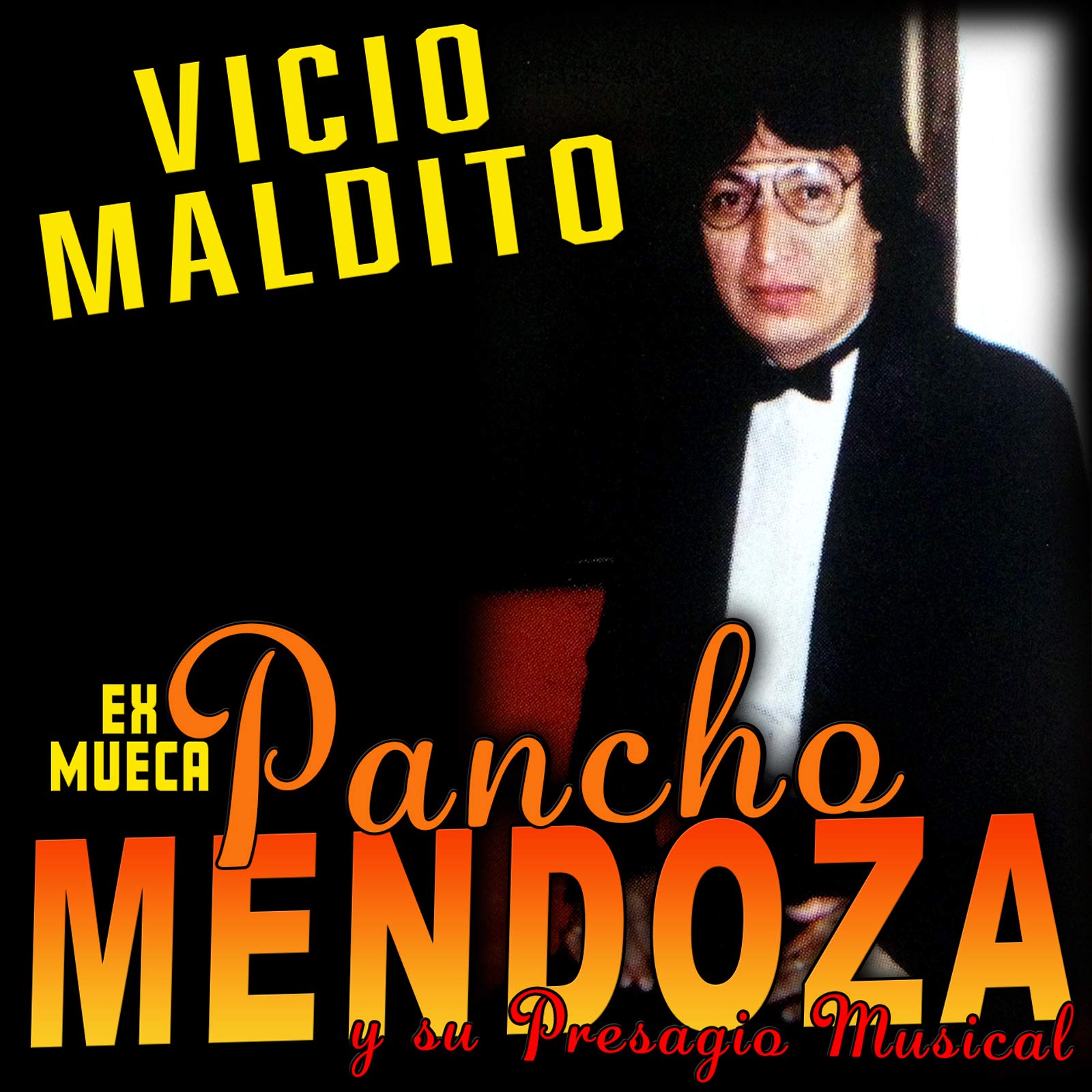 Pancho Mendoza y su presagio musical