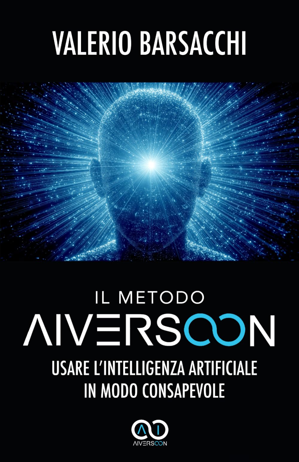 Il Metodo Aiversoon: Usare l’intelligenza artificiale in modo consapevole