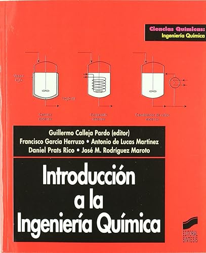 Introducción a la ingeniería química: 2 (Ciencias químicas. Ingeniería química)