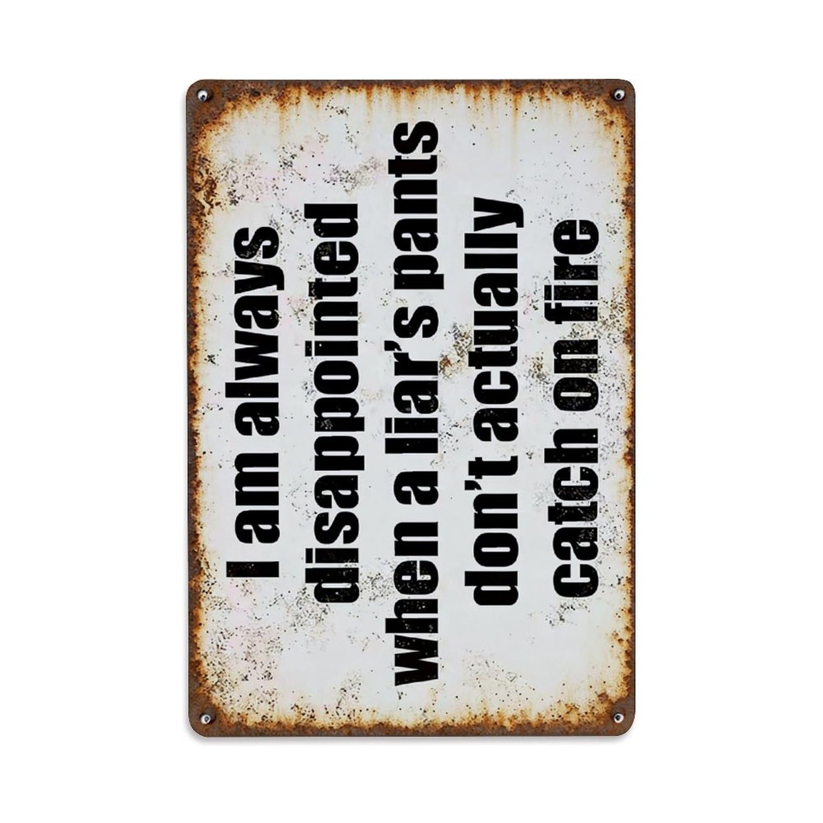 Nestemfo Vintage I Am Always Disappointed When Tin Sign Metal Sign, Living Room,Bar, Home, Bedroom Wall Decor,Retro Metal Poster 8X12 Inches
