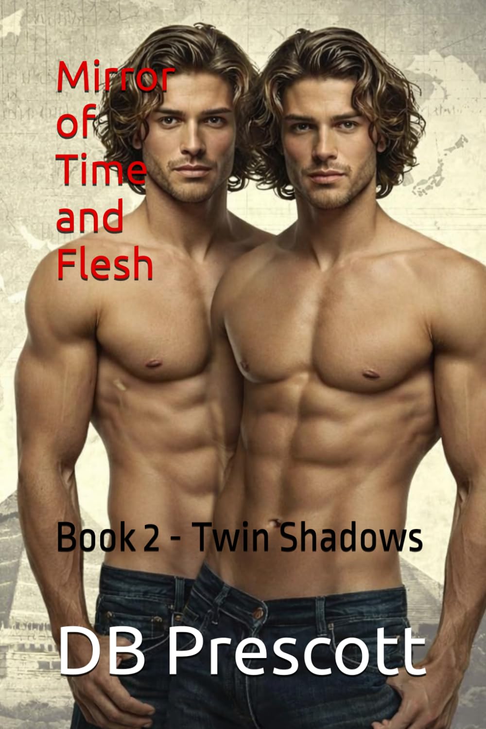 Mirror of Time and Flesh: Book 2 - Twin Shadows (Aeon Vex - M/M Erotic Time Traveling Series)