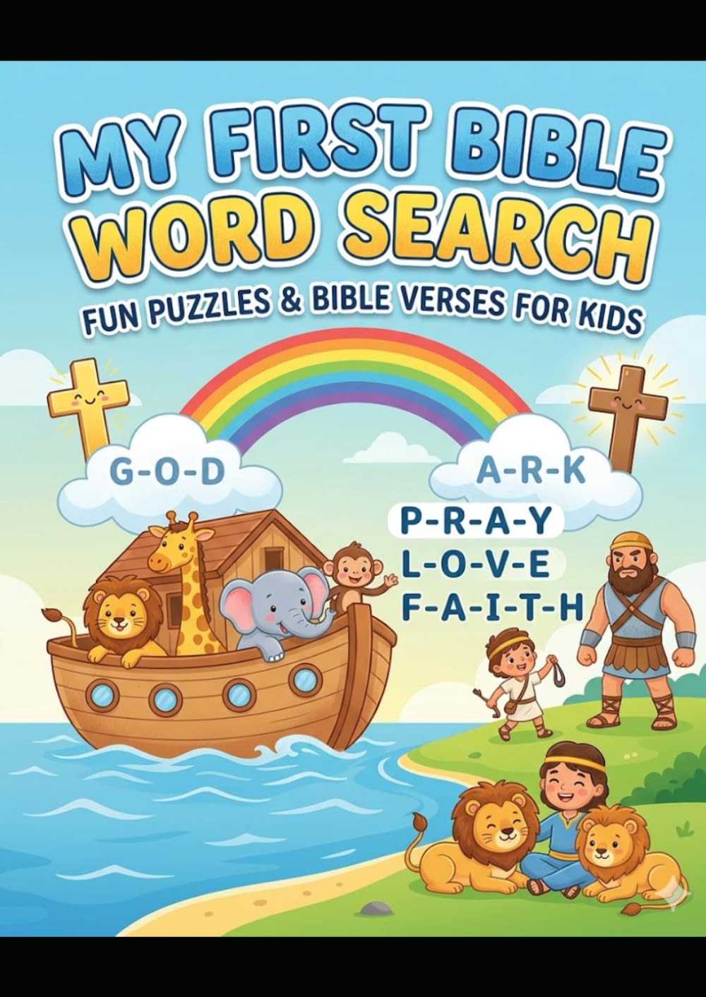 My First Bible Word Search: 100 Fun English Puzzles with Bible Verses for Kids - Learn about God and Vocabulary through Play!