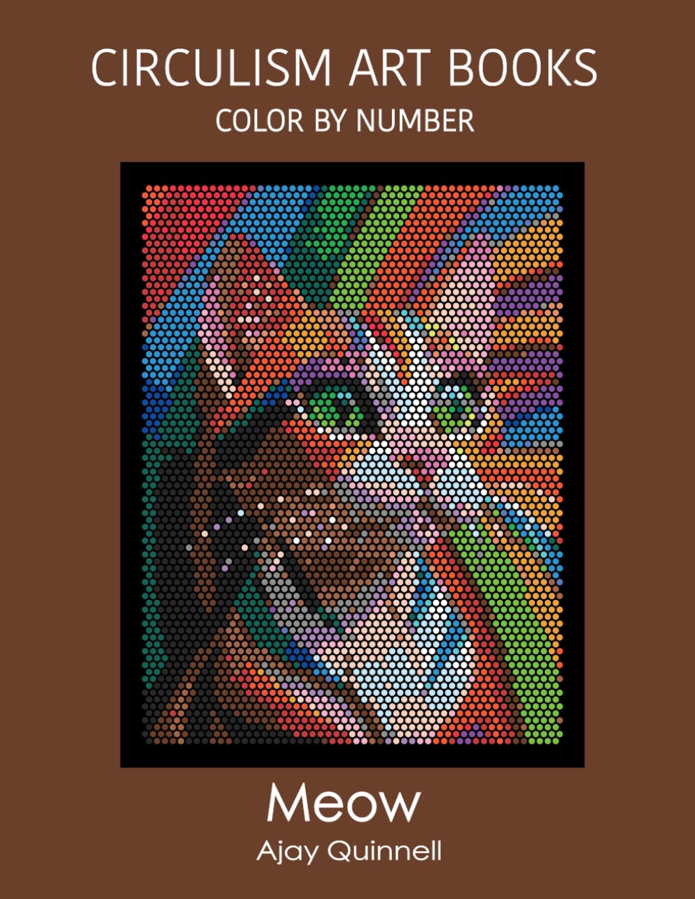Meow - Color By Number Circulism Book : Standard paper edition