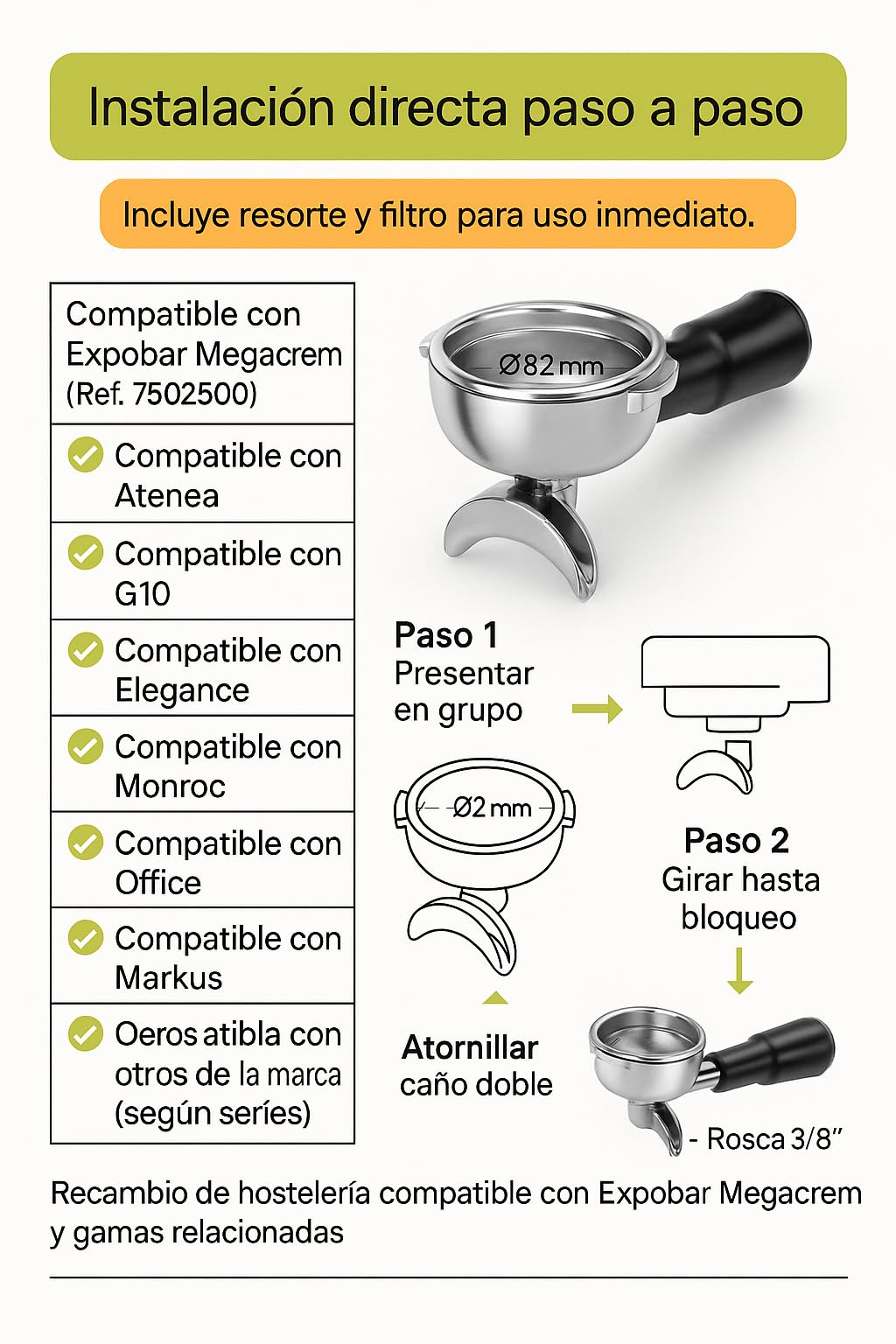 Portafiltro Doble 2 Vías Ø82 mm Ø62 mm Aletas 6.7 mm Salida Curva Caño 3/8 Acero INOX 75002500 Hostelería Máquinas Espresso Profesional Brazo Portafiltros Ajuste Preciso