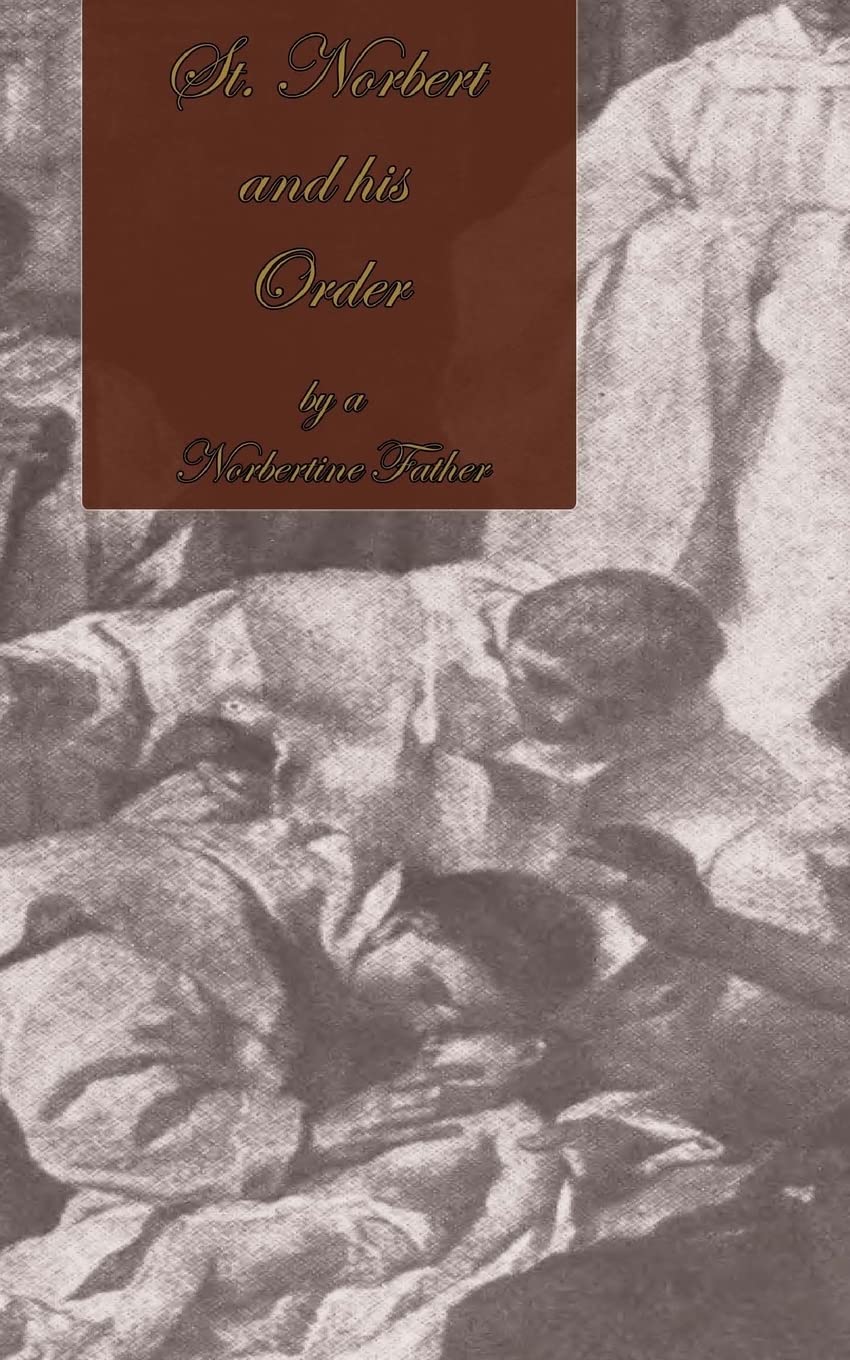 St. Norbert and his Order