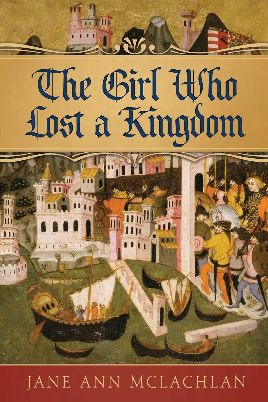 The Girl Who Lost A Kingdom (The Kingdom of Naples)