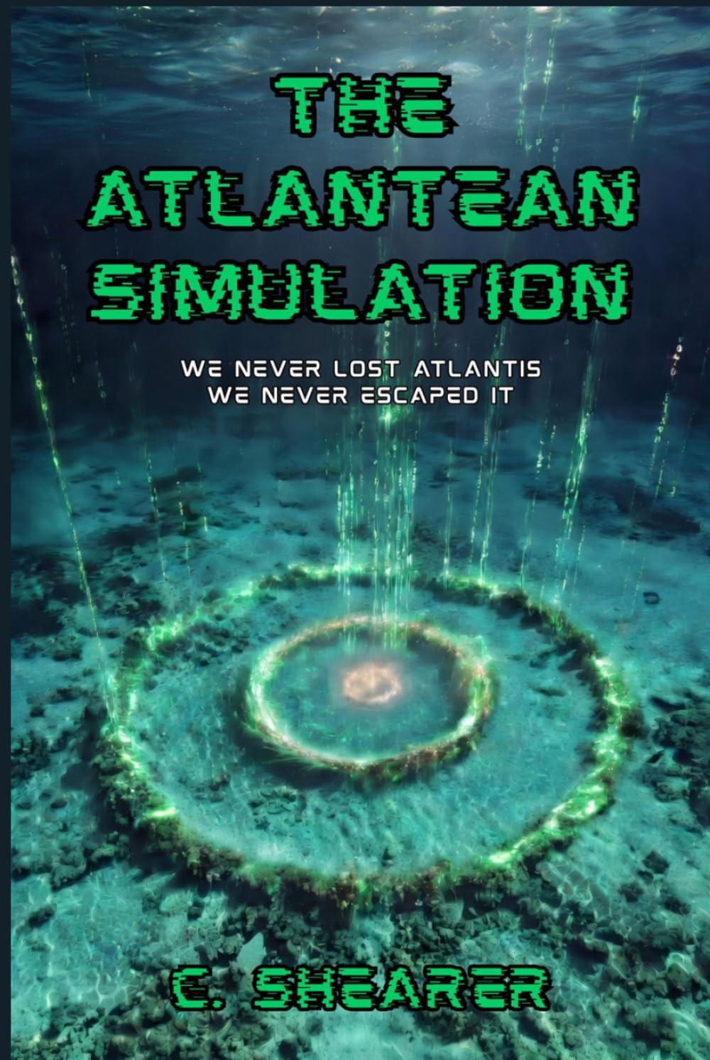 The Atlantean Simulation: We Never Lost Atlantis, We Never Escaped it