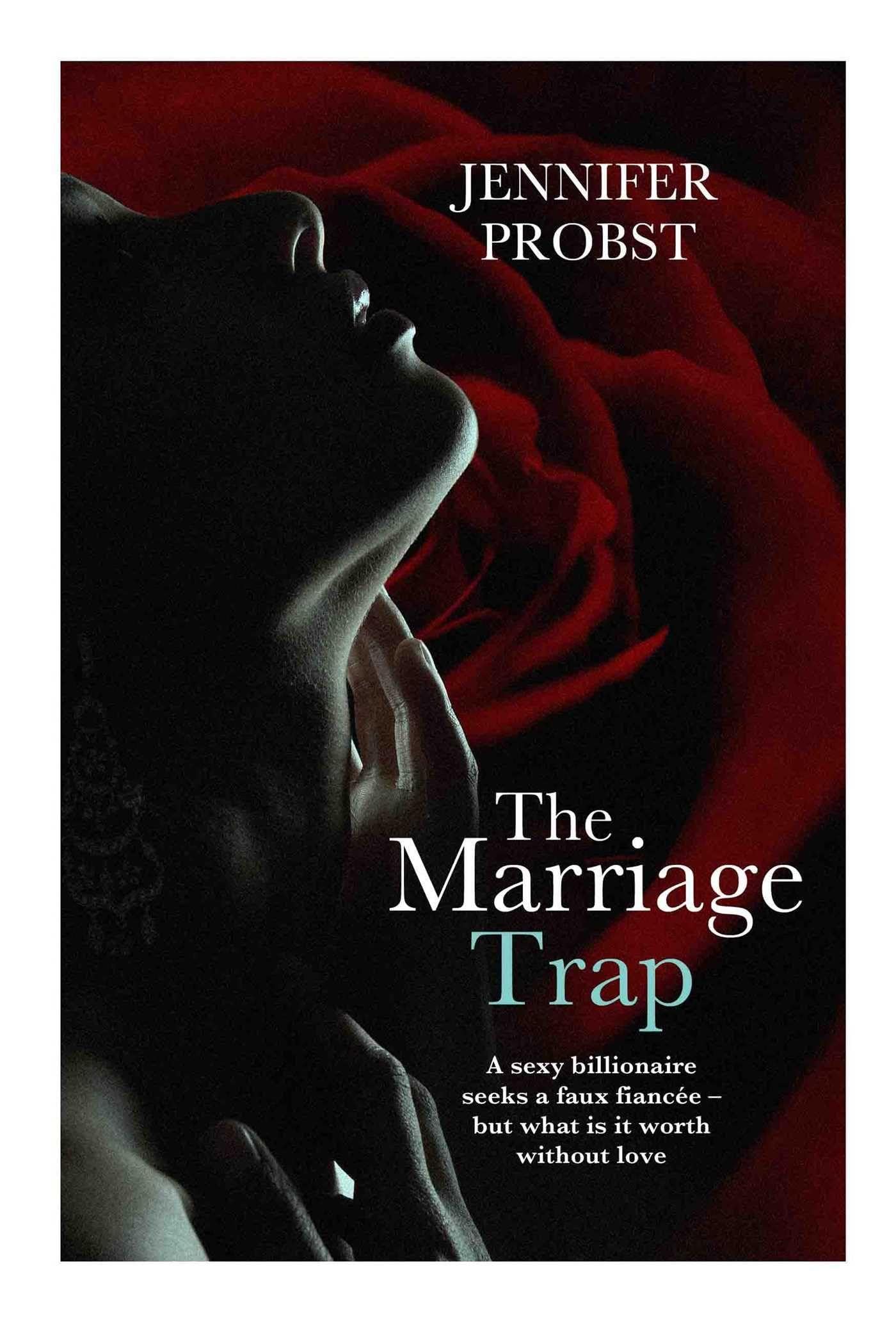The Marriage Trap by Jennifer Probst - 9781471126116