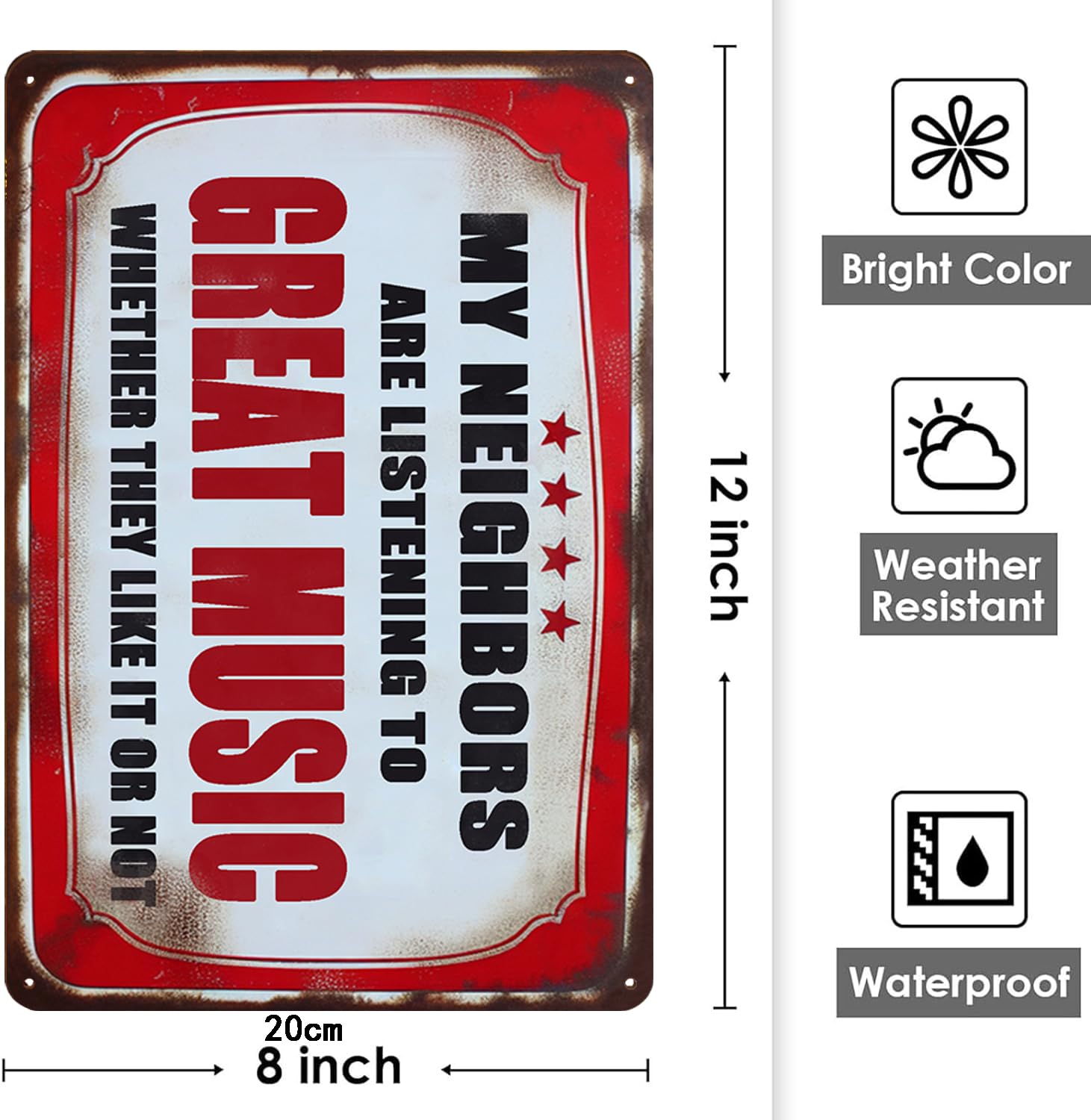 Funny Metal Sign 'My Neighbors Are Listening To Great Music' - 8x12 Inch Vintage Tin Sign For Man Cave, Garage, Bar Decor