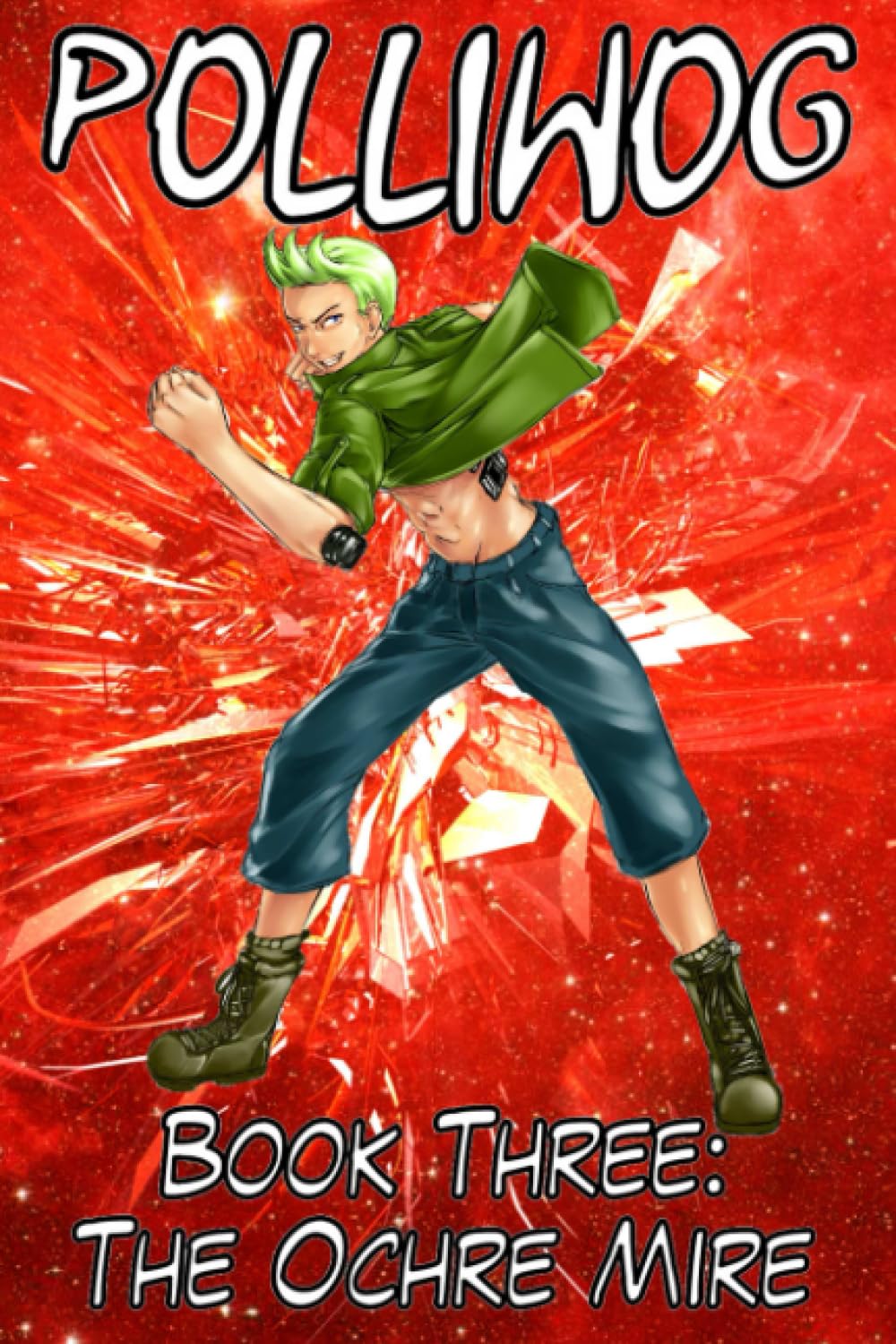 The Ochre Mire: Polliwog: Book Three