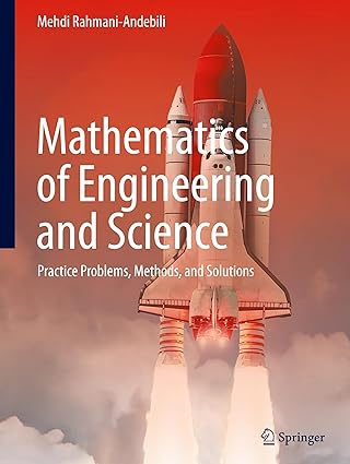 Mathematics of Engineering and Science: Practice Problems, Methods, and Solutions-finelybook