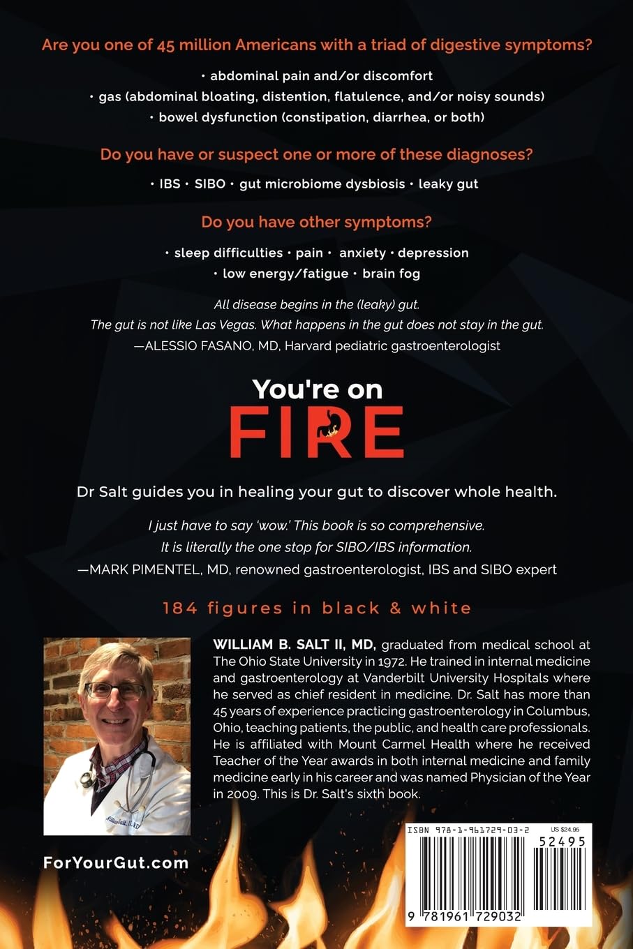 You're on FIRE: Heal IBS, SIBO, Microbiome Dysbiosis & Leaky Gut to Discover Whole Health