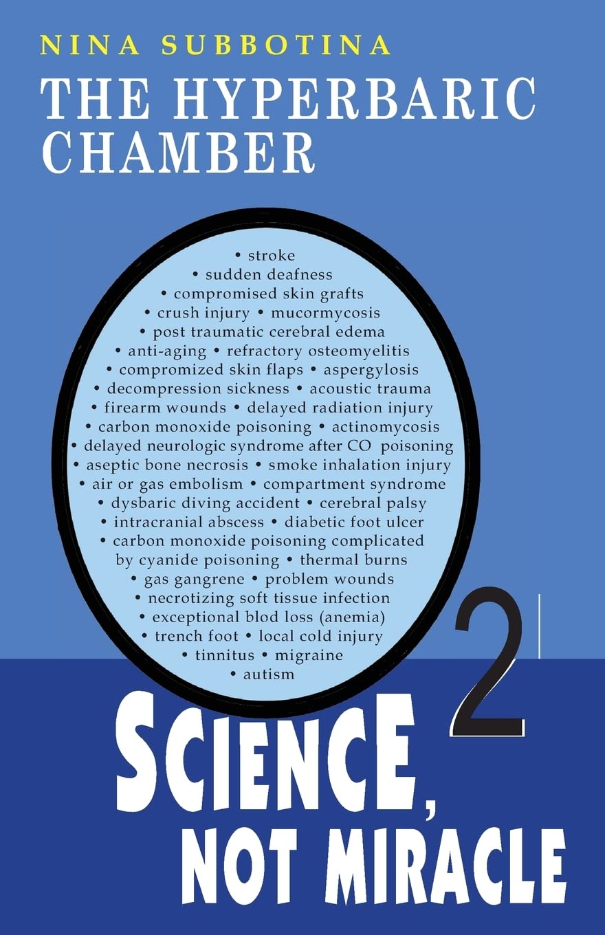 The Hyperbaric Chamber: Science, Not Miracle