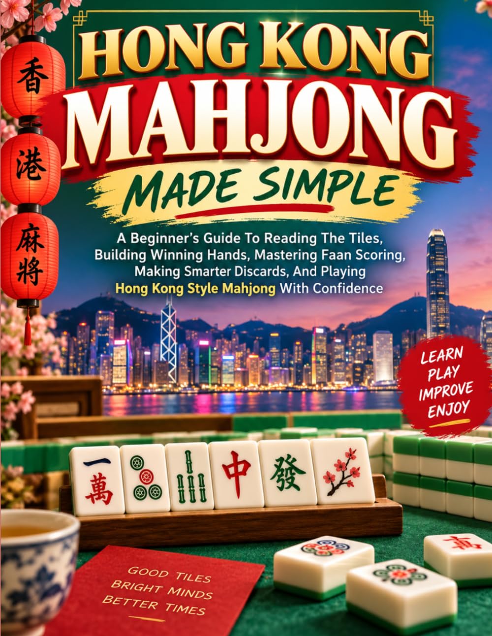 Style Guide Media Sample Hong Kong Mahjong Made Simple: A Beginner’s Guide To Reading The Tiles ...