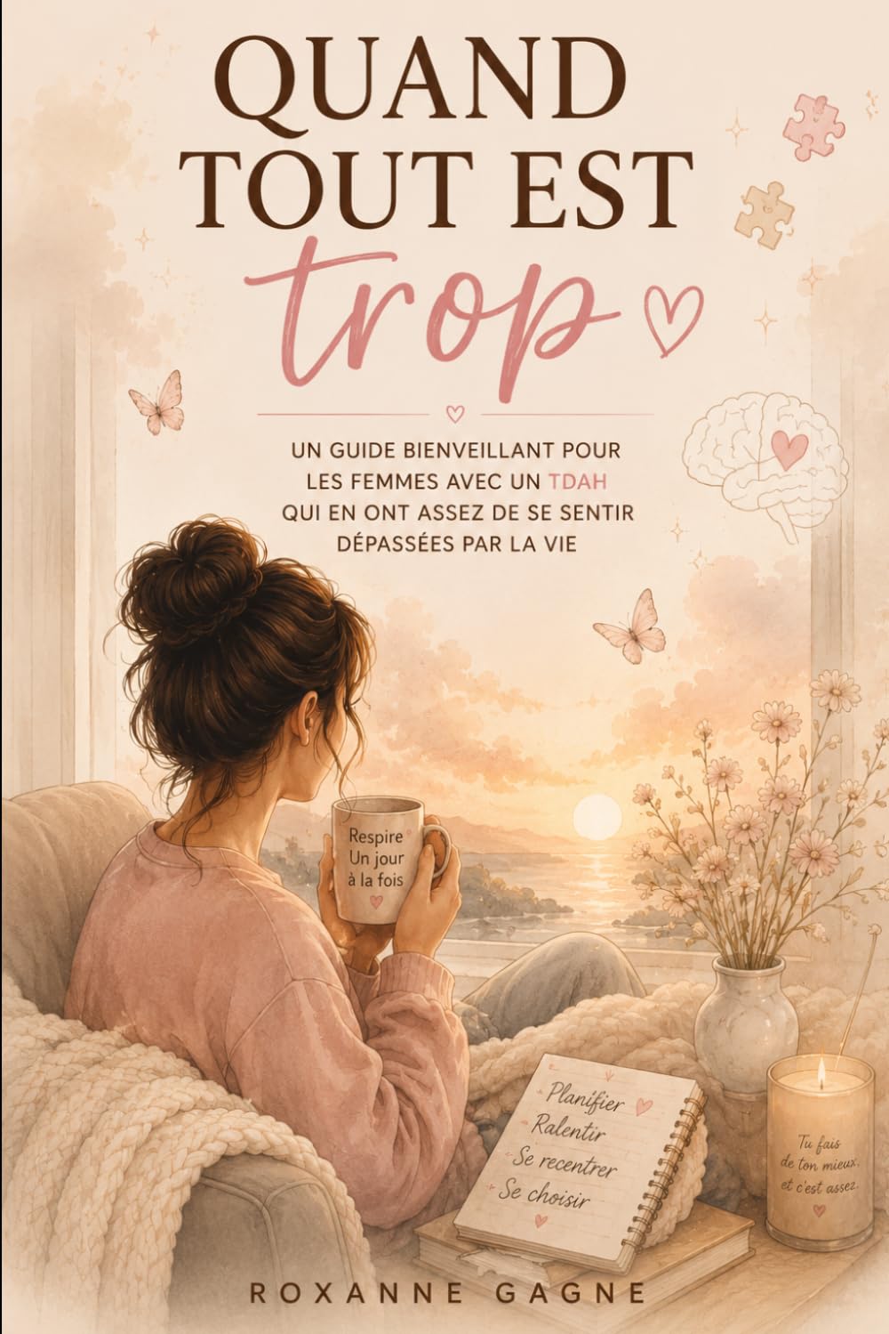 Quand tout est trop: colère, jalousie, rumination, surcharge émotionnelle)