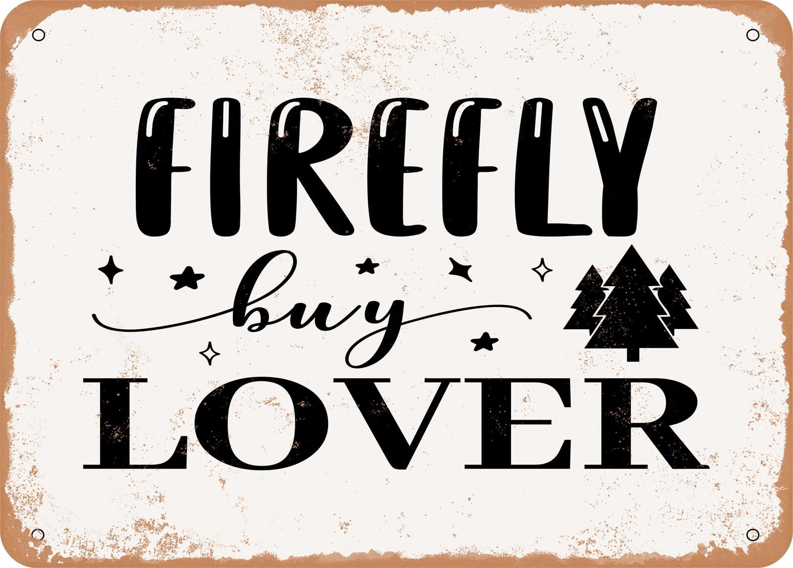 Miaomansenstore Metal Sign - Firefly Buy Lover - Vintage Look Sign Home Decor