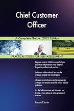 Chief Customer Officer A Complete Guide - 2021 Edition
