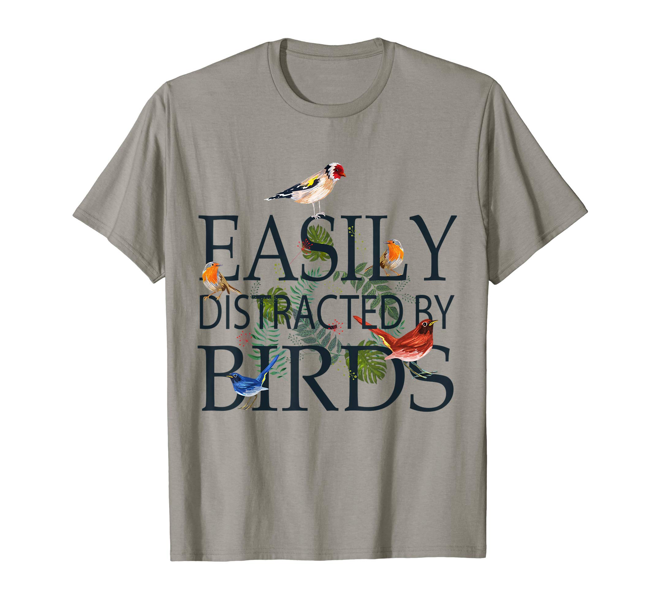 Easily Distracted By Birds - Bird Lovers Gifts Co.Bird Lovers Gifts For Women Men | EASILY DISTRACTED BY BIRDS T-ShirtOEKO-TEX STANDARD 100