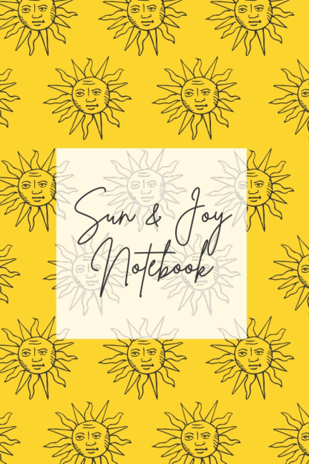 Sun and Joy Notebook: The sun will rise again tomorrow.