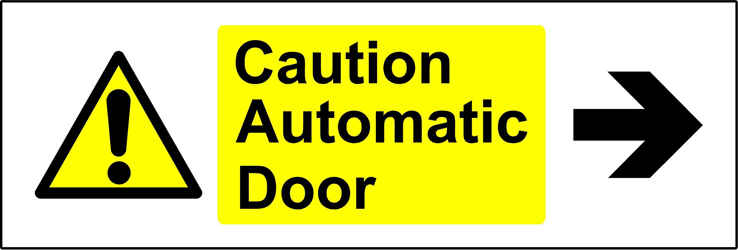 Warning signs Caution automatic door arrow right Safety sign - Self adhesive sticker 150mm x 50mm