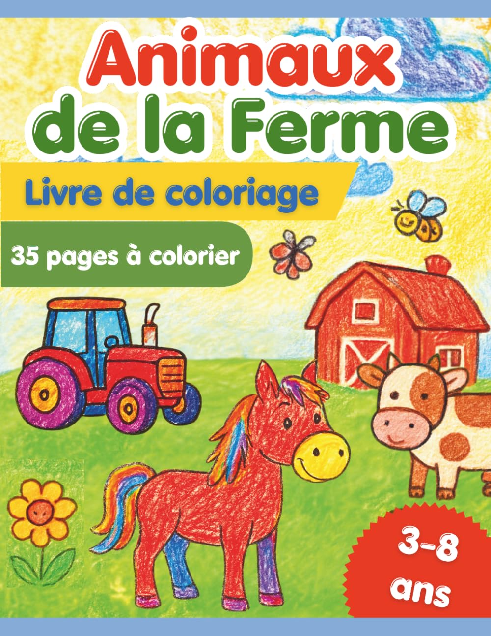 Animaux de la Ferme – Livre de coloriage pour enfants (3–8 ans)