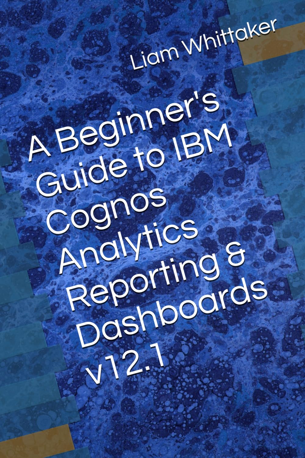 A Beginner's Guide to IBM Cognos Analytics Reporting & Dashboards
