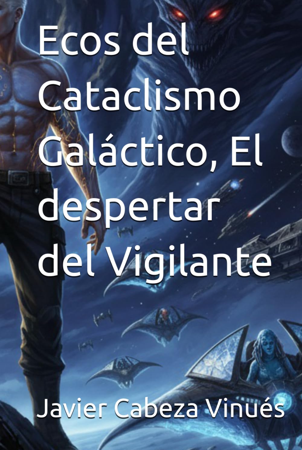 Ecos del Cataclismo Galáctico, El despertar del Vigilante: "cierre de la trilogía"