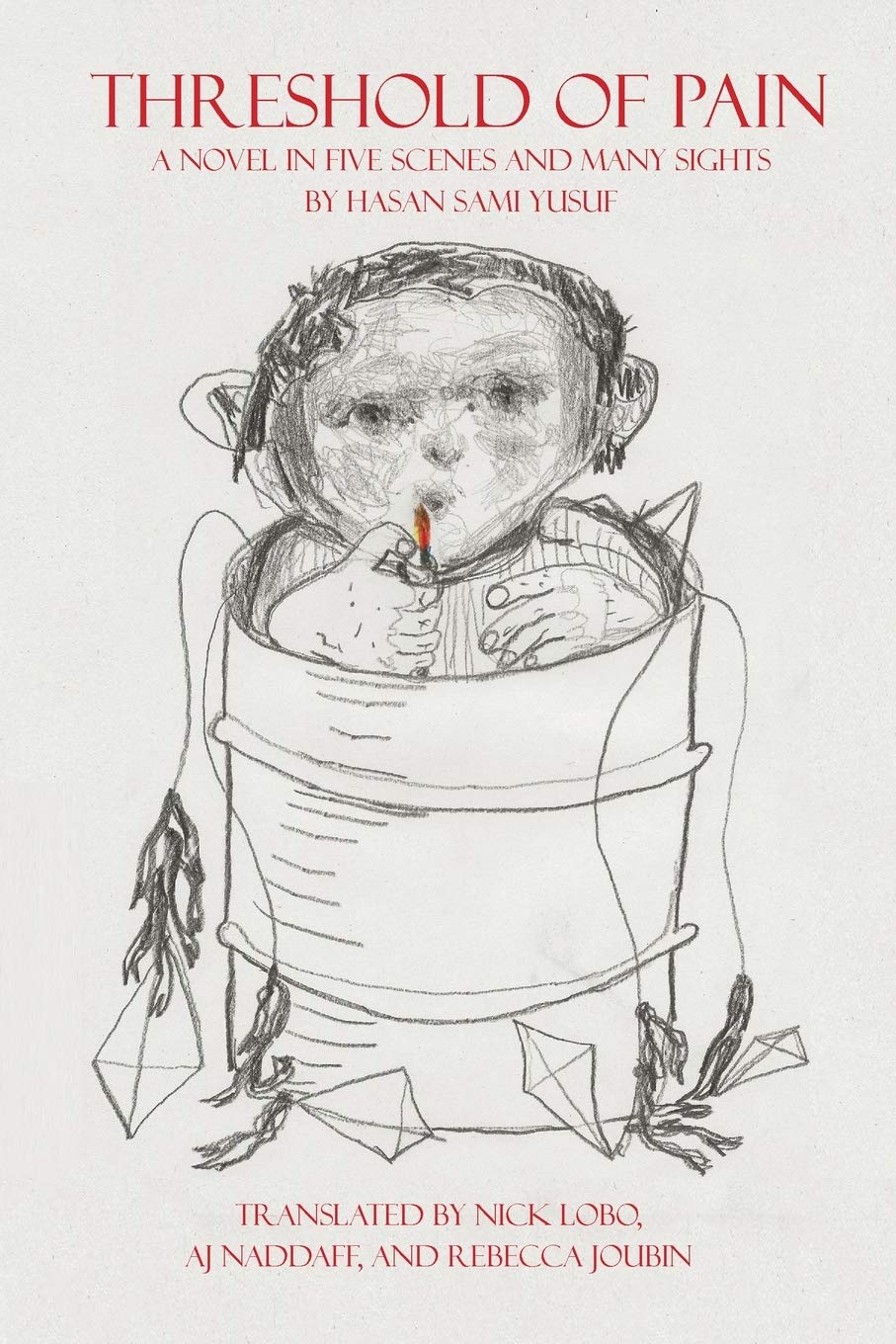 Ibex Publishers Threshold of Pain: A Novel in Five Scenes and Many Sights