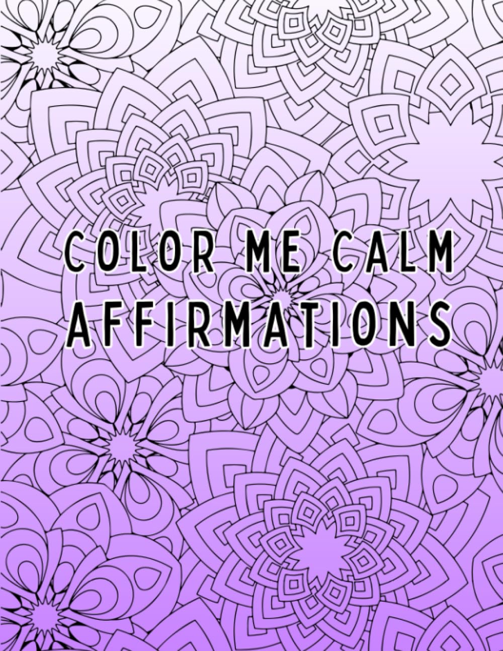 Color Me Calm - Affirmations
