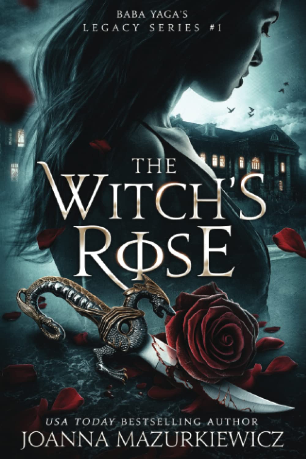 Witch's Rose: Baba Yaga's Legacy Series Book 1